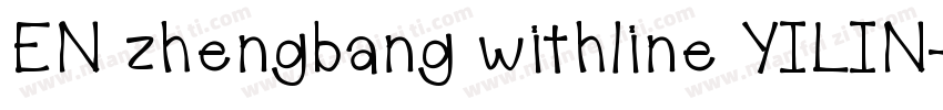 EN zhengbang withline YILIN字体转换
